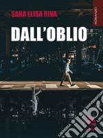 Dall'oblio