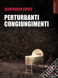 Perturbanti congiungimenti