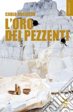 L'oro dei pezzenti libro