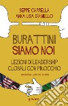 Burattini siamo noi. Lezioni di leadership globali con Pinocchio libro