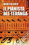 Il pianista del Teranga libro di Diouf Abdou Mbacke