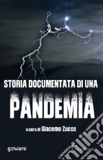 Storia documentata di una pandemia libro