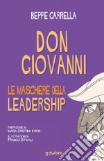 Don Giovanni. Le maschere della leadership libro