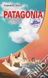 Patagonia libro di Vergari Alessandro