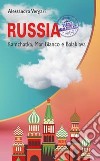 Russia. Kamchatka, Mar Bianco e Balaklava libro di Vergari Alessandro