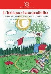 L'italiano e la sostenibilità libro
