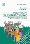 I precursori dell'ambientalismo. I movimenti giovanili ambientalisti da Wandervögel ai Fridays for Future libro