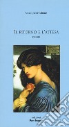 Il ritorno e l'attesa libro