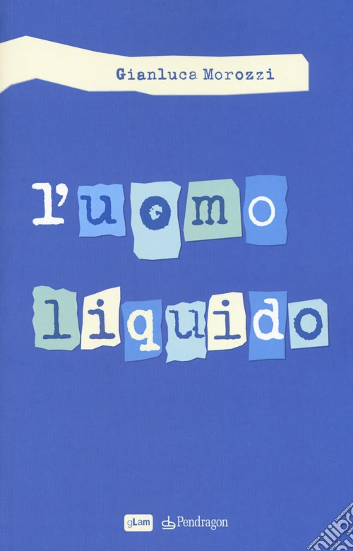 L'uomo liquido