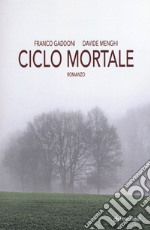 Ciclo mortale libro