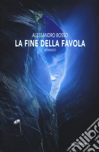La fine della favola libro