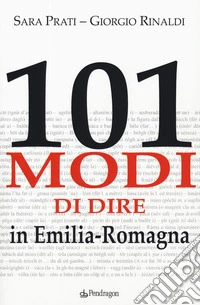 101 modi di dire in Emilia-Romagna