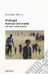 Profughi. Naufragio dell'umanità nel mare della paura libro di Palmieri Nicola Walter