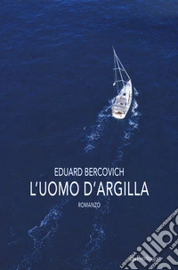 L'uomo d'argilla libro