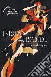 Tristan und Isolde libro