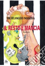 Il resto è mancia libro