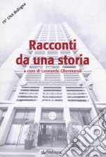 Racconti da una storia libro