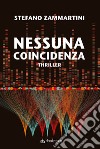 Nessuna coincidenza libro di Zammartini Stefano