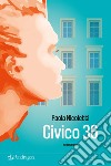 Civico 36 libro di Nicoletti Paola