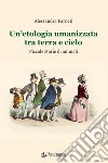 Un'etologia umanizzata tra terra e cielo. Piccole storie di animali libro di Farneti Alessandra