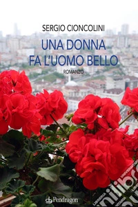 Una donna fa l'uomo bello