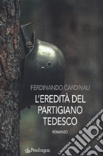 L'eredità del partigiano libro