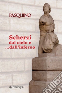 Scherzi dal cielo e... dall'inferno