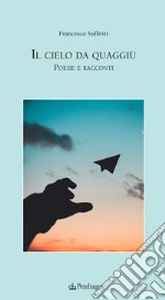 Il cielo da quaggiù libro