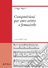 Composizioni per coro misto e femminile libro di Vacchi Giorgio Vacchi S. (cur.)