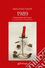 1989. Metamorfosi del rosso fra comunismo e femminismo