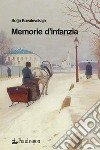 Memorie d'infanzia libro