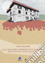 La casa del popolo di Calcara