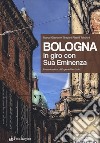 Bologna. In giro con sua eminenza. Ediz. illustrata libro