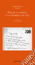 Perché lo scritto è un pensiero che vale libro