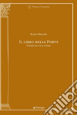 Il libro della porta. Studio su una forma libro