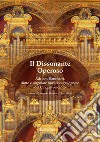 Il dissonante operoso. Adriano Banchieri, dotto e singolare musicista bolognese del Cinque-Seicento libro