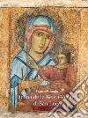 L'icona della Beata Vergine di San Luca libro