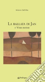 La ballata di Jan e versi boemi libro