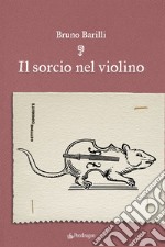 Il sorcio nel violino libro