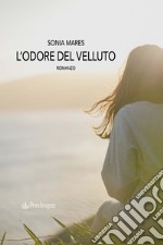 L'odore del velluto libro