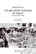 Ha più diritti Sodoma di Marx? Il Cassero 1977-1982