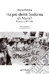 Ha più diritti Sodoma di Marx? Il Cassero 1977-1982 libro