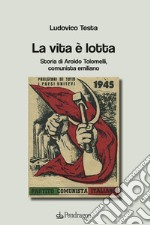 La vita è lotta libro