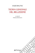 Teoria generale del bellessere libro