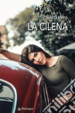 La cilena libro