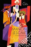 Manon Lescaut. Giacomo Puccini libro di Maioli A. (cur.)