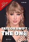 Taylor Swift. The One. Nuova ediz. libro di Lallai Michele