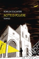 Notte di polvere libro