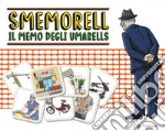 Smemorell. Il memo degli Umarells libro