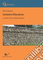 Inclusive education. A critical view on italian policies